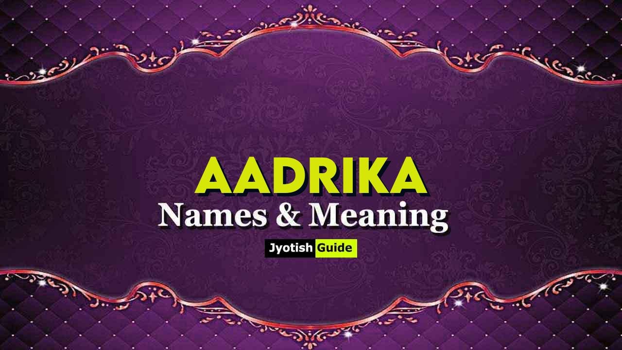 aadrika name meaning