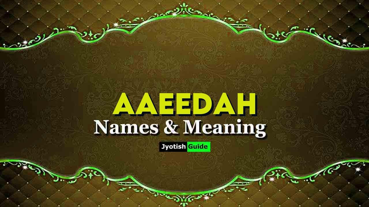 aaeedah name meaning