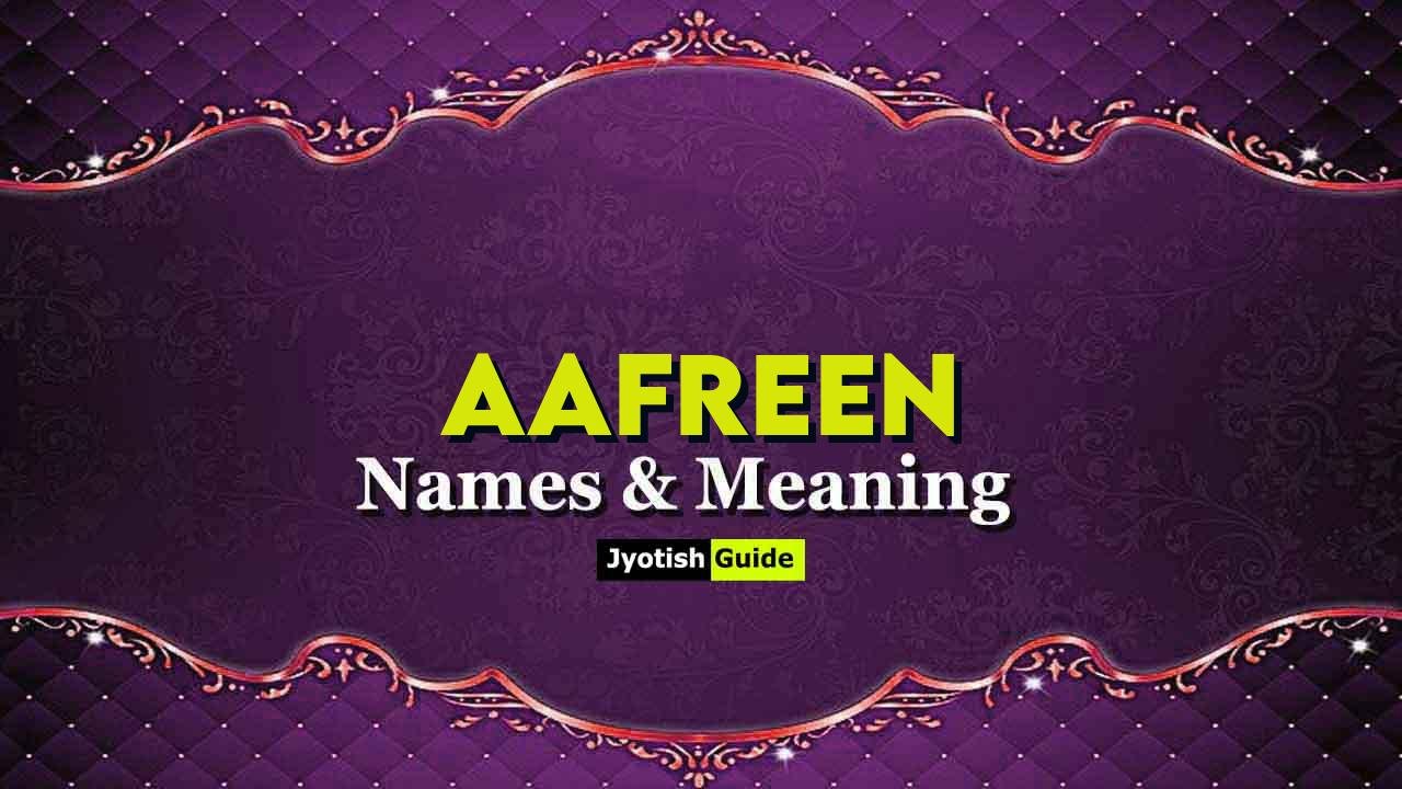 aafreen name meaning