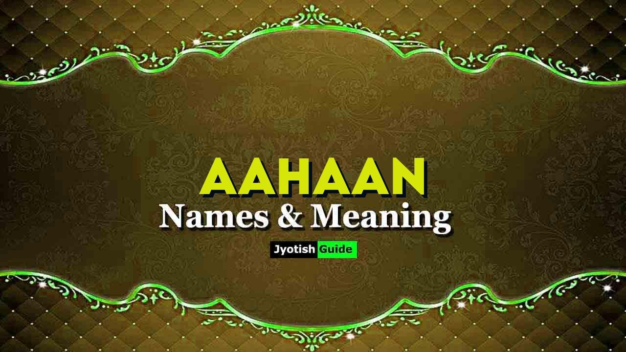 aahaan name meaning