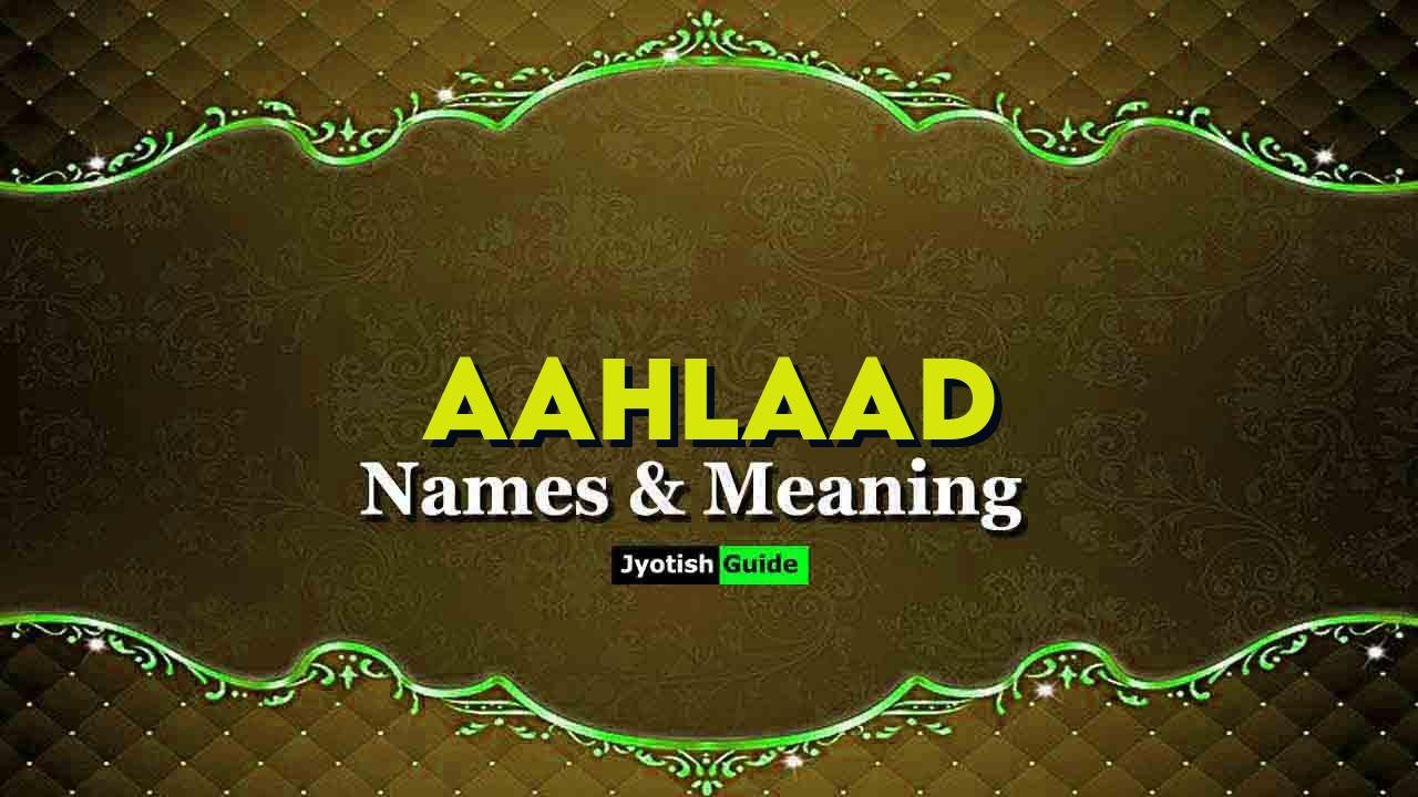 aahlaad name meaning