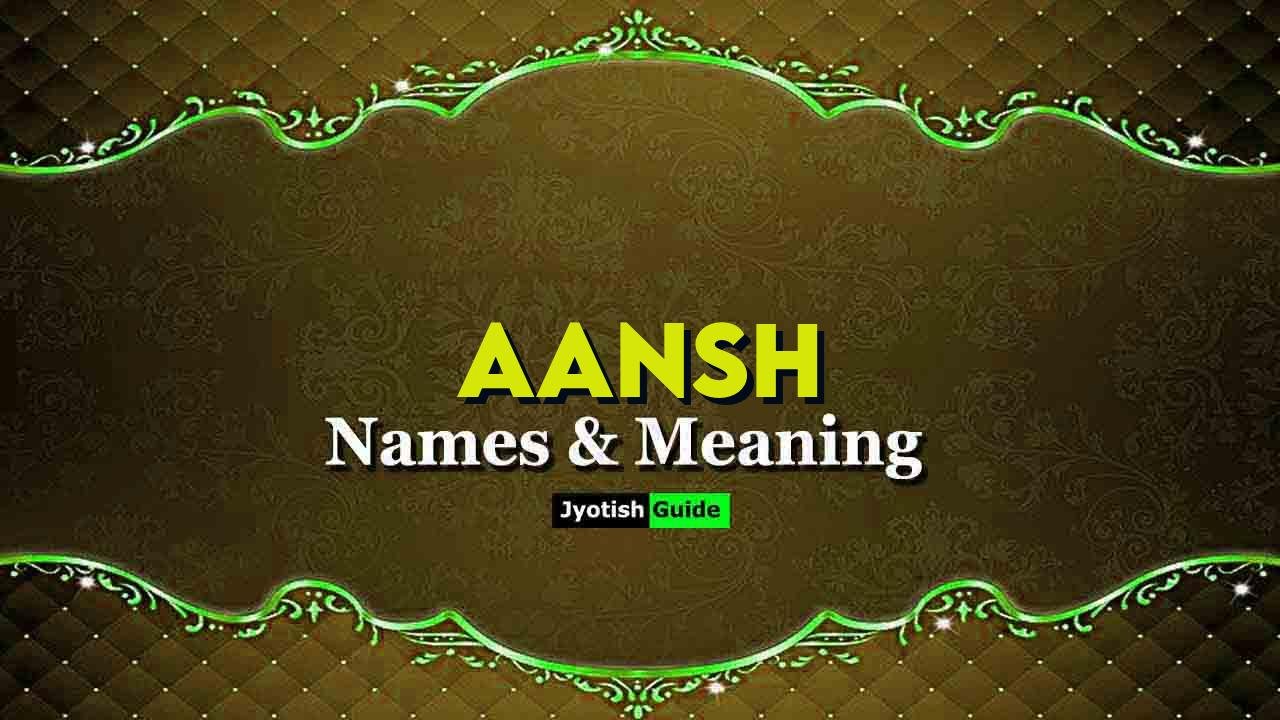 aansh name meaning