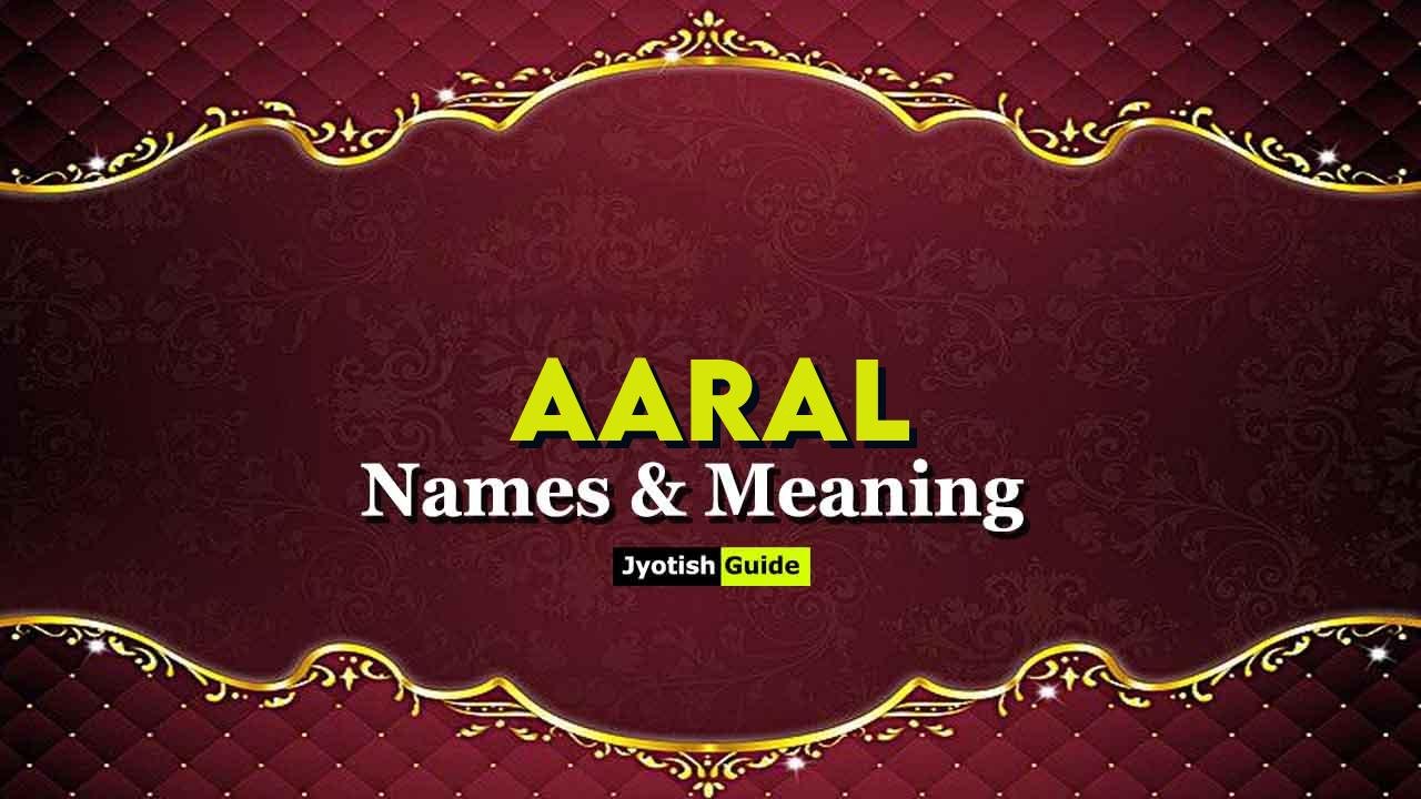 aaral name meaning