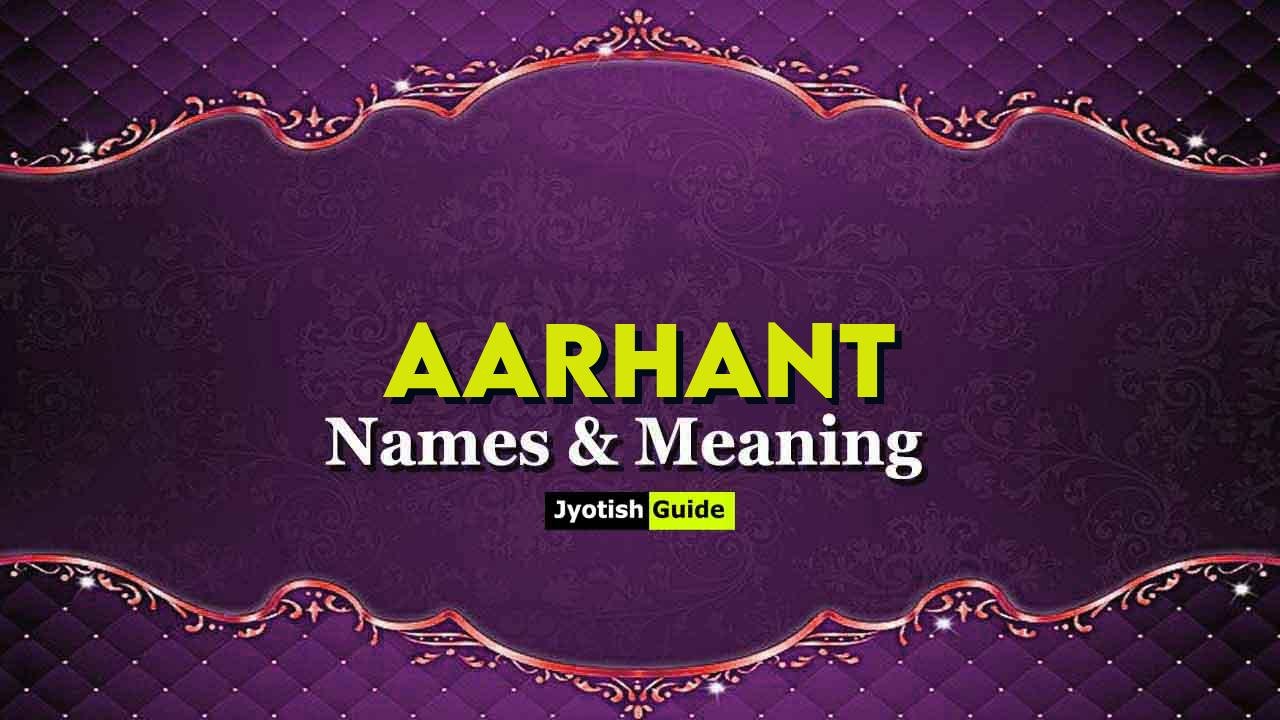 aarhant name meaning