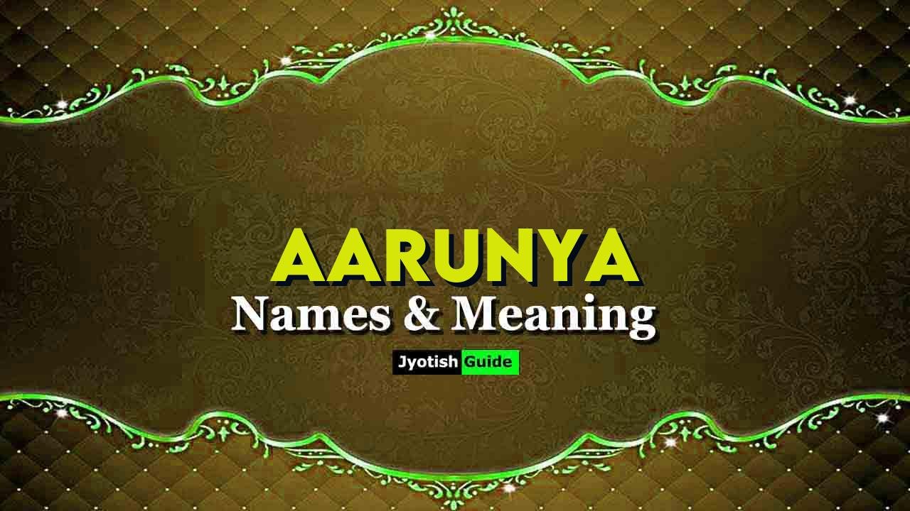 aarunya name meaning