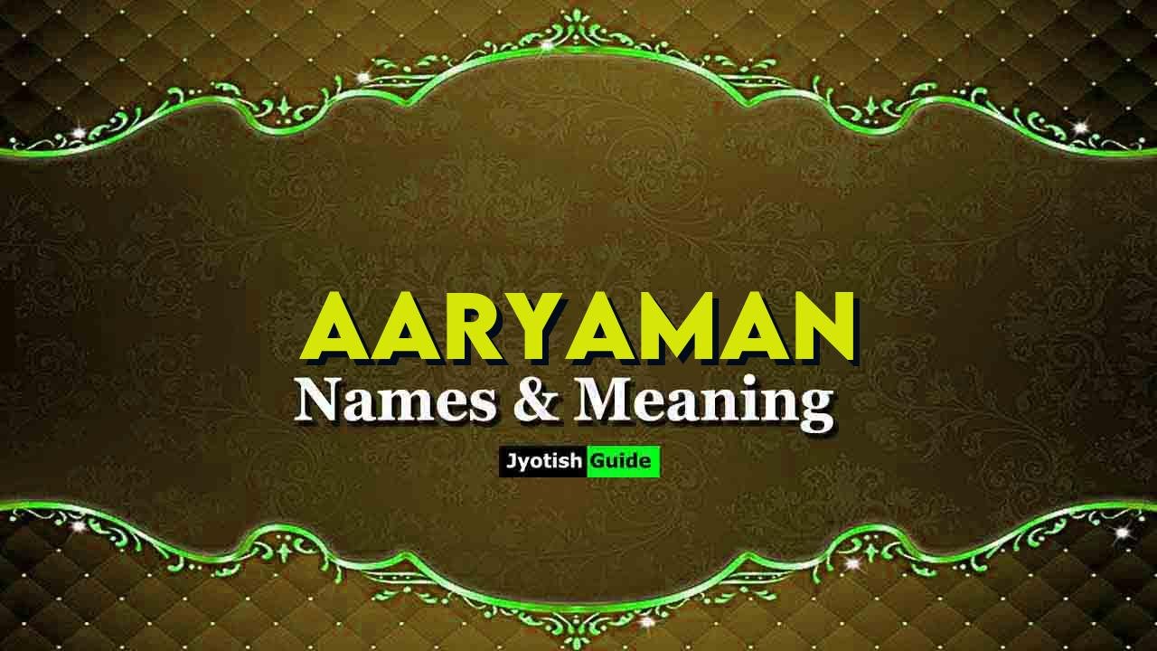 aaryaman name meaning