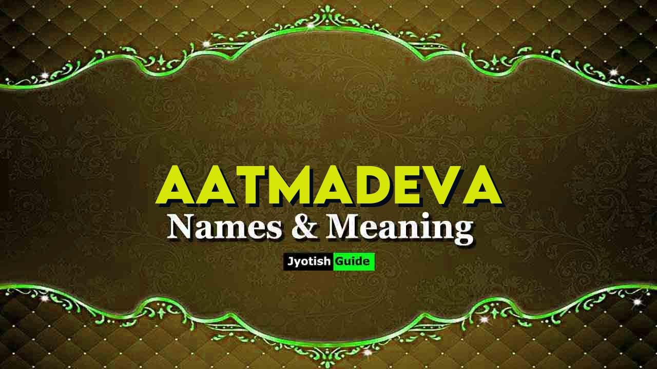 aatmadeva name meaning