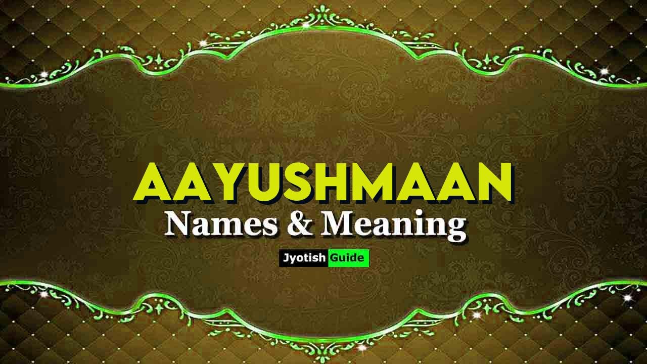 aayushmaan name meaning