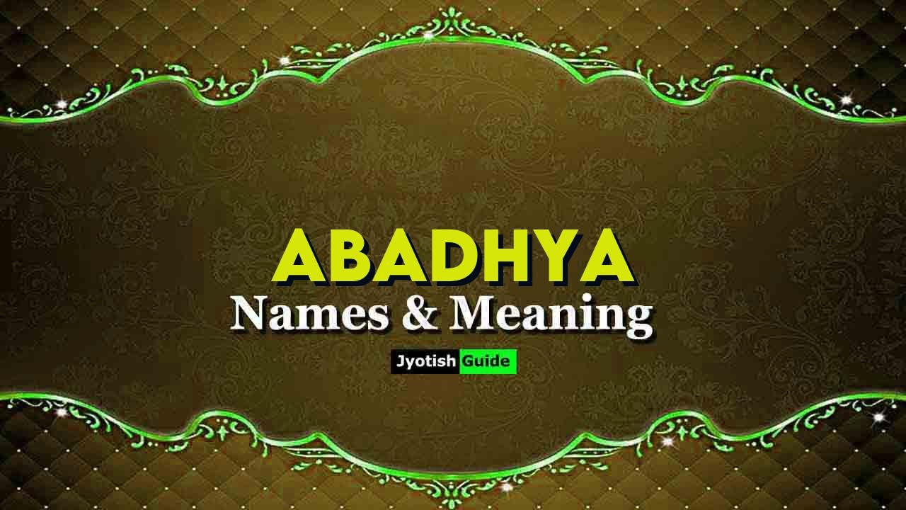 abadhya name meaning