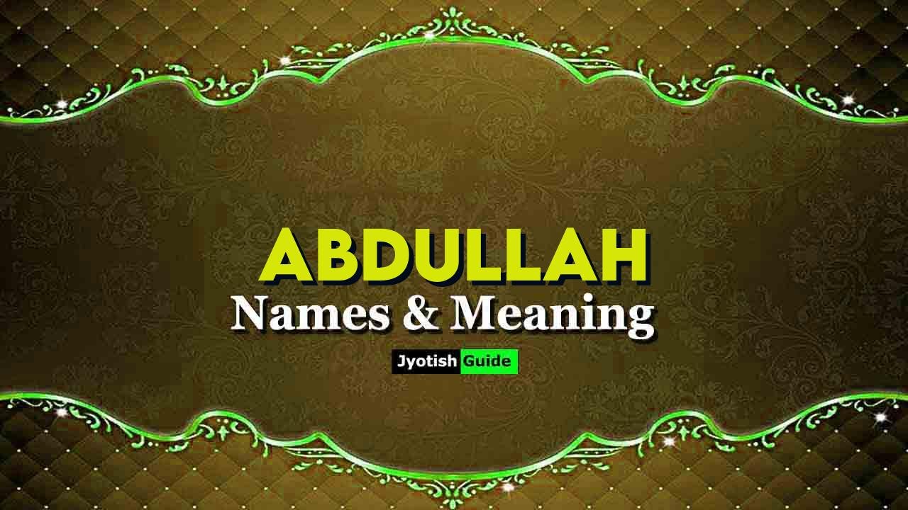 abdullah name meaning