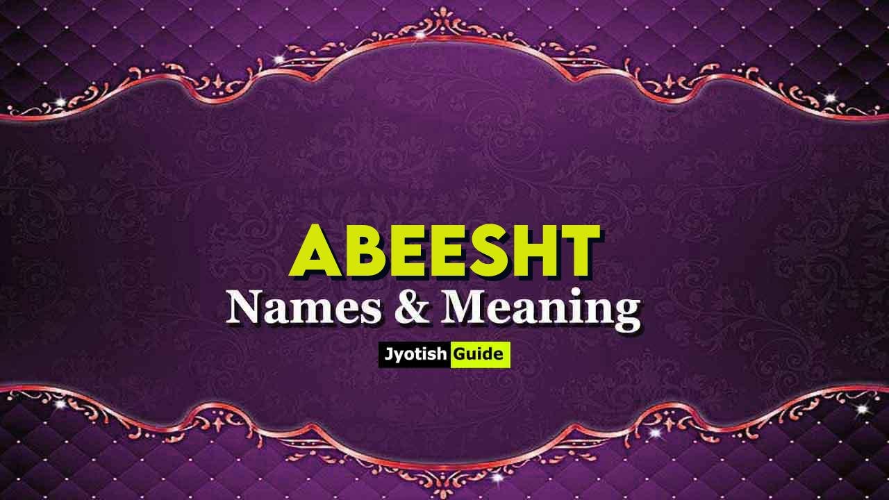 abeesht name meaning
