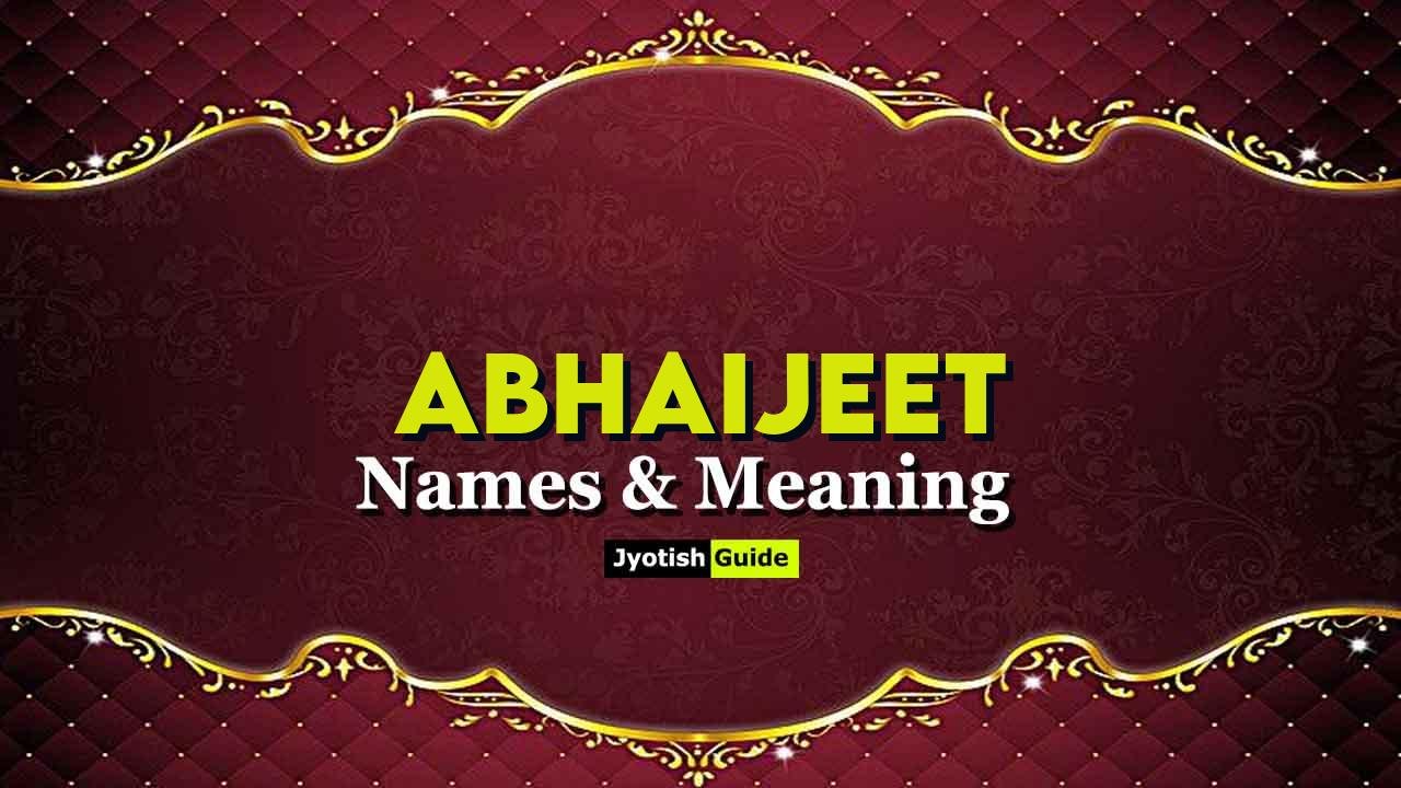 abhaijeet name meaning