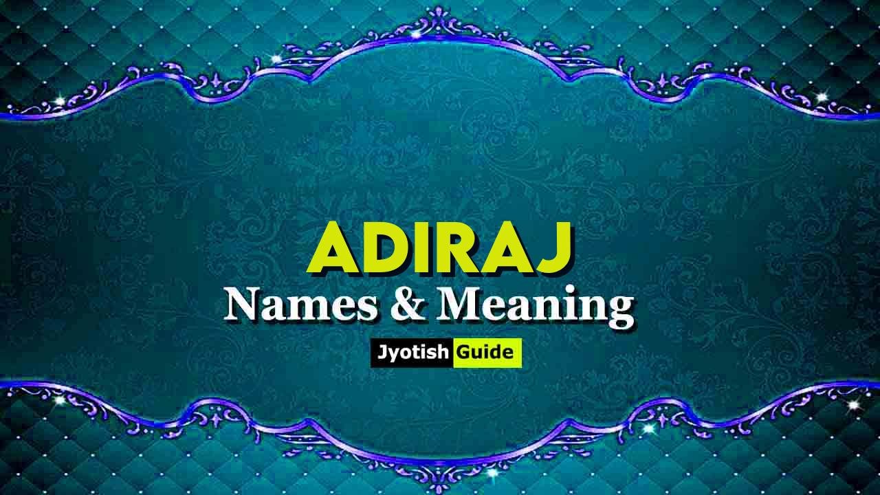 adiraj name meaning