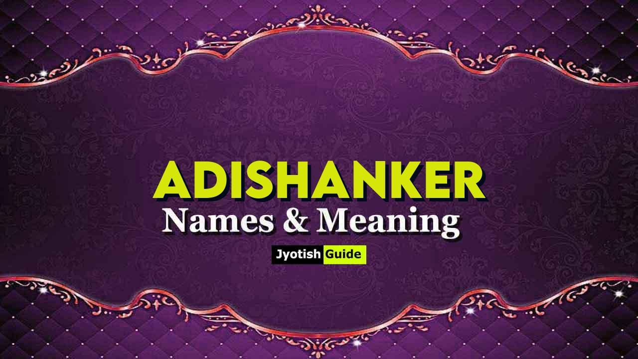 adishanker name meaning