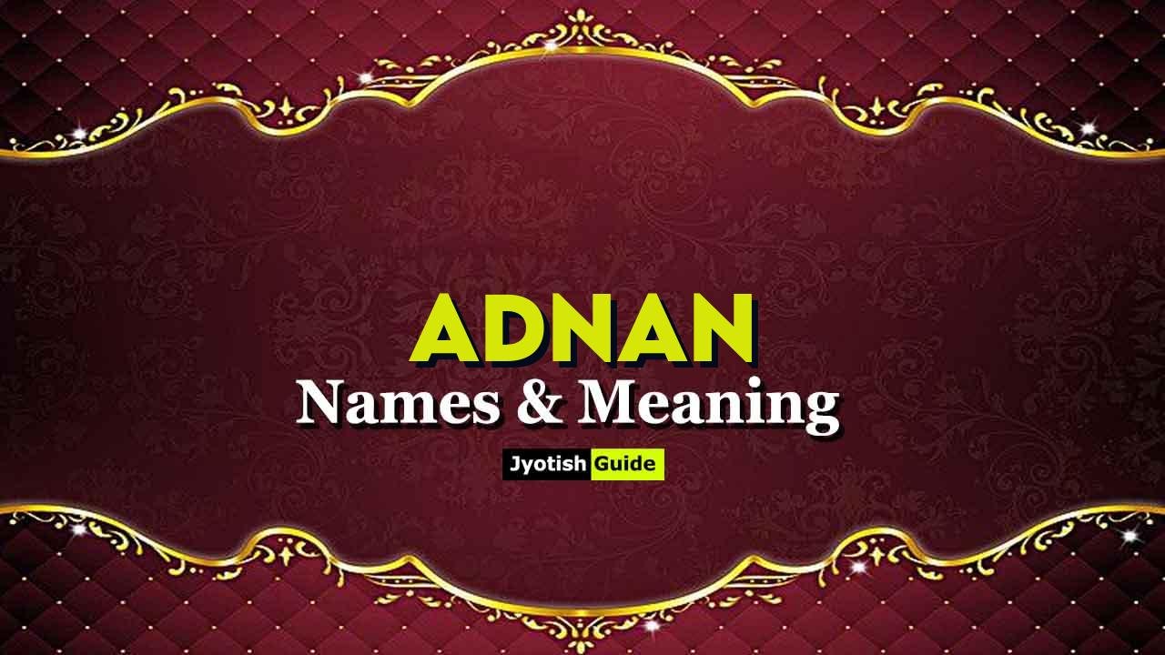 adnan name meaning