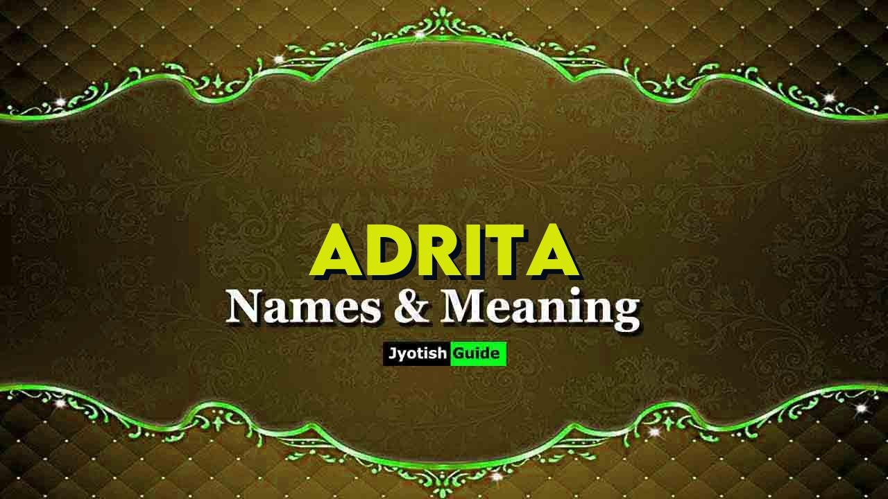 adrita name meaning