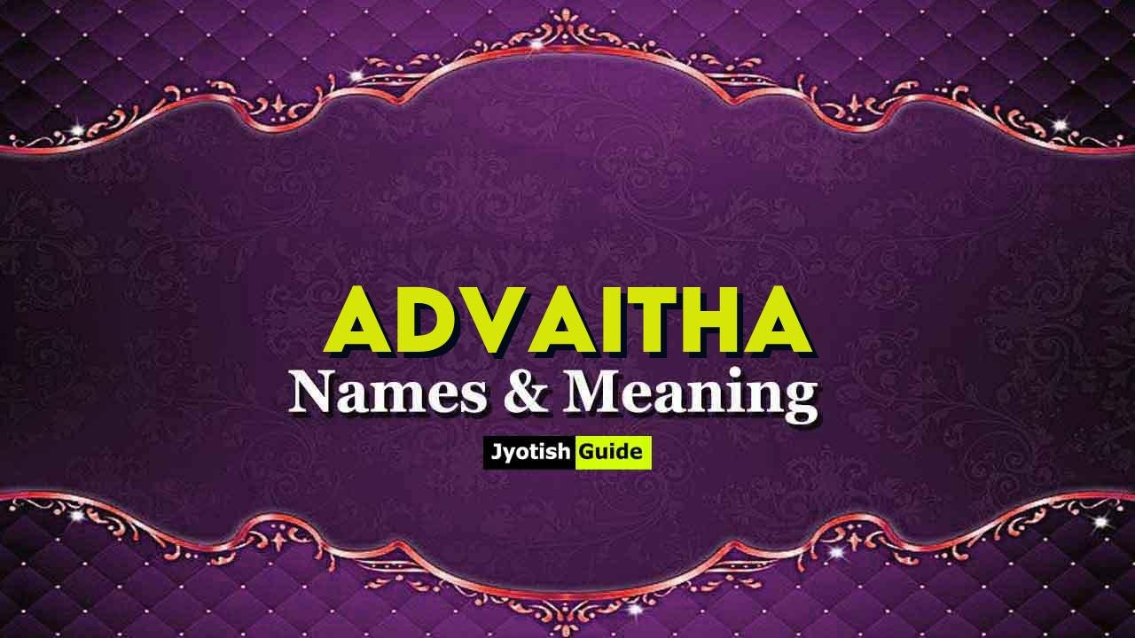 advaitha name meaning