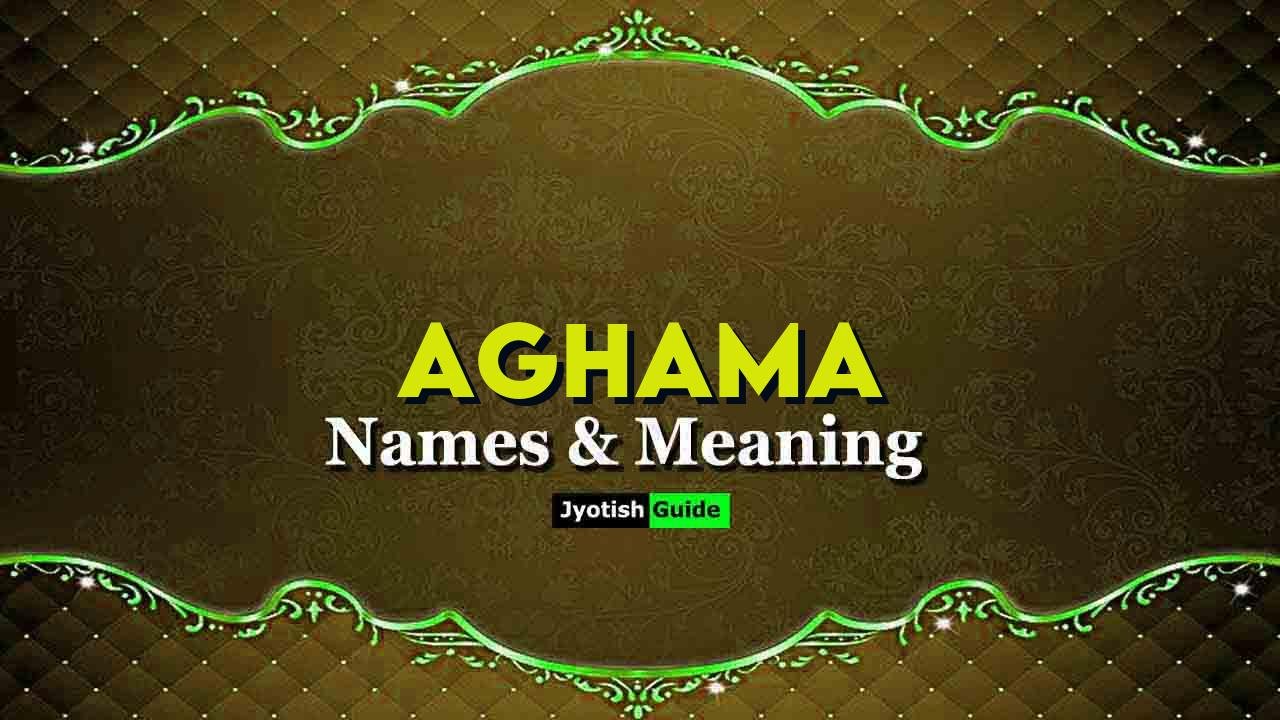 aghama name meaning