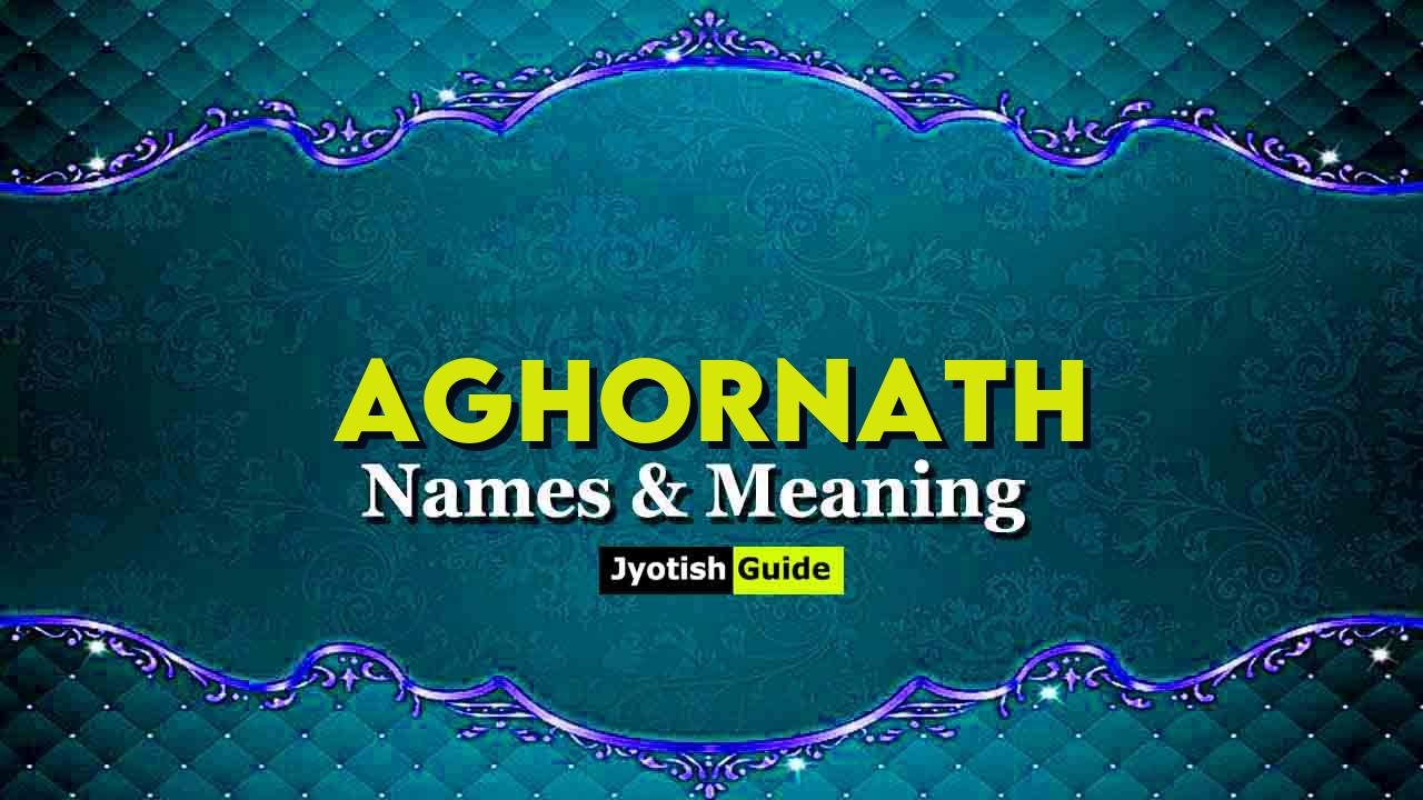 aghornath name meaning