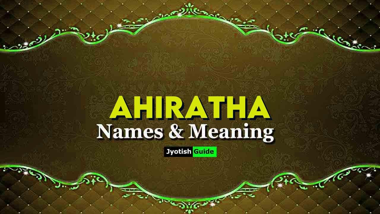 ahiratha name meaning