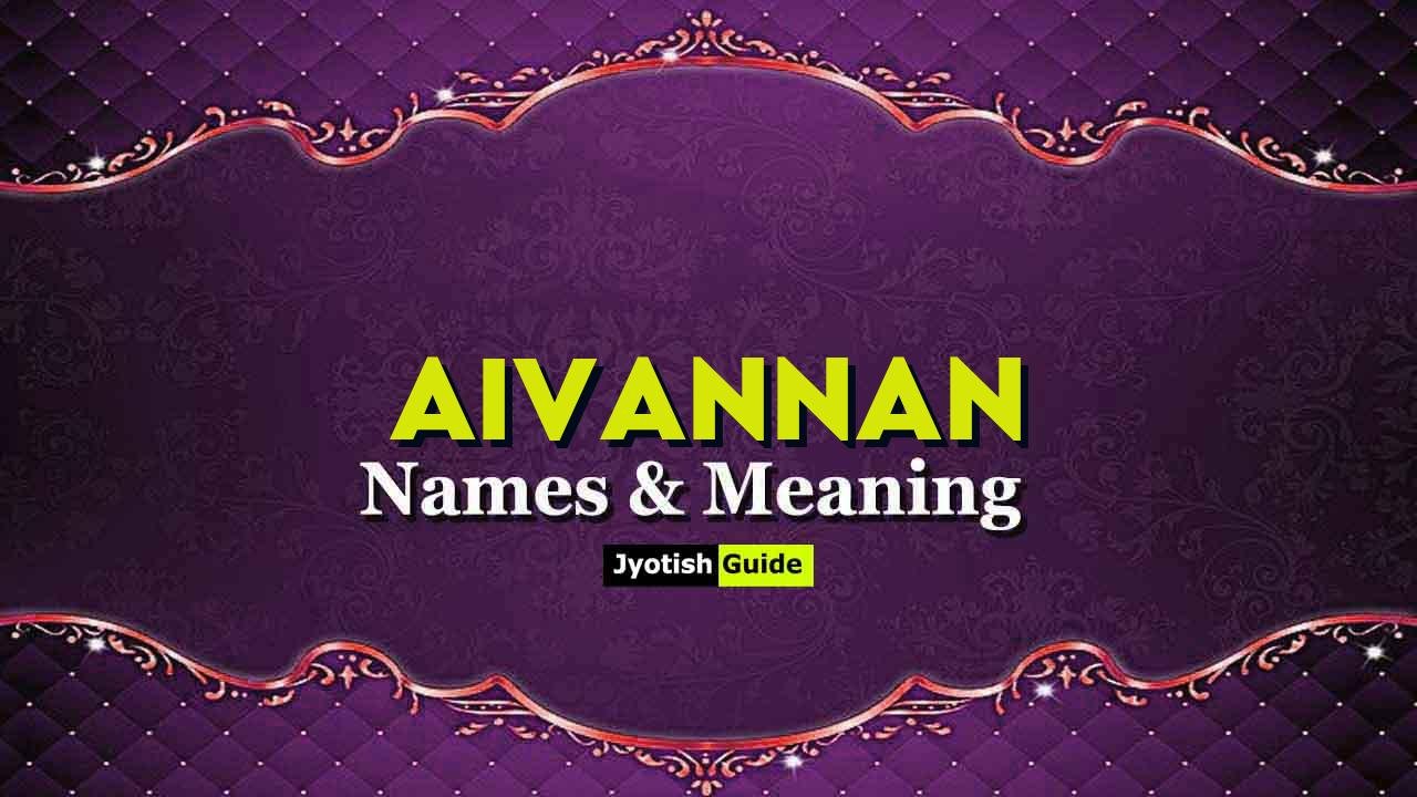 aivannan name meaning