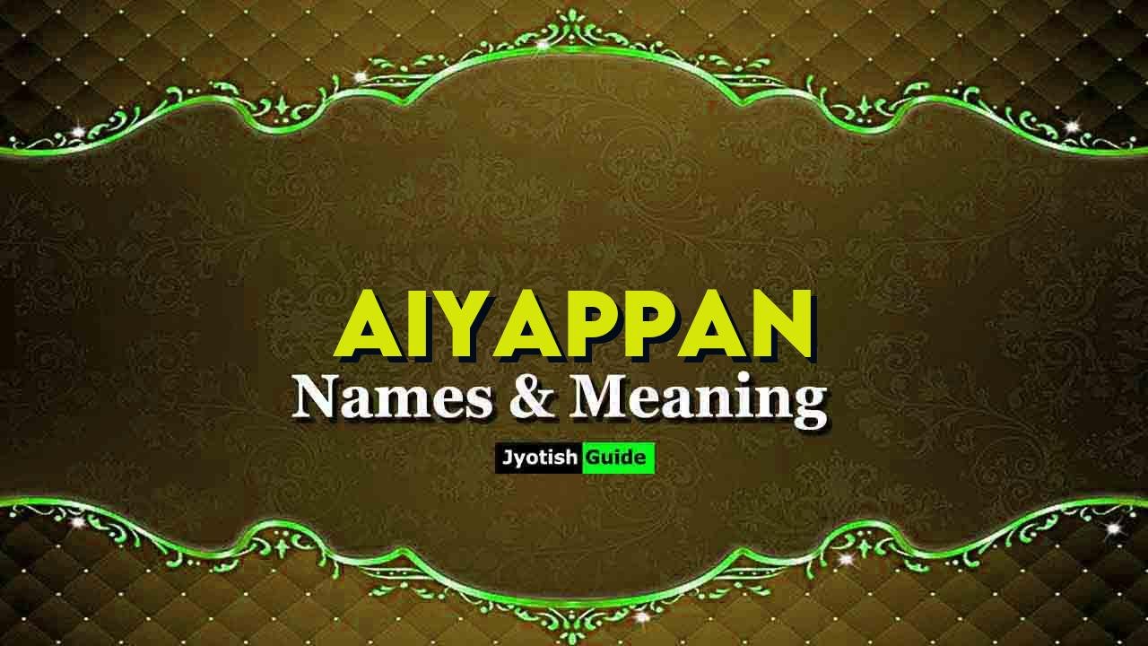 aiyappan name meaning