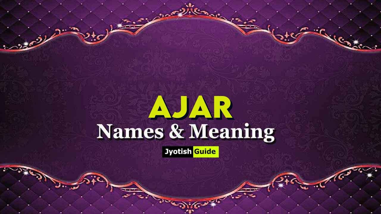 ajar name meaning