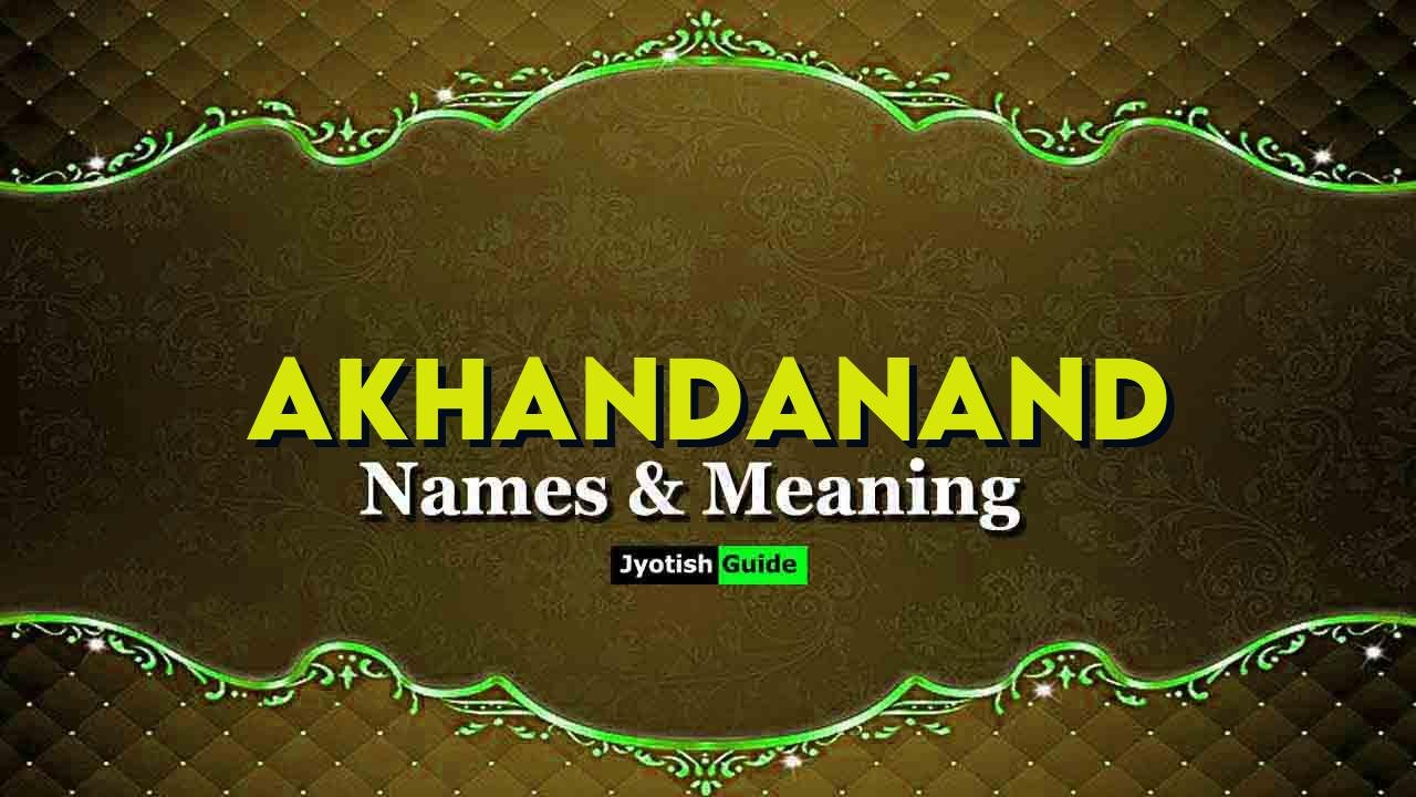 akhandanand name meaning