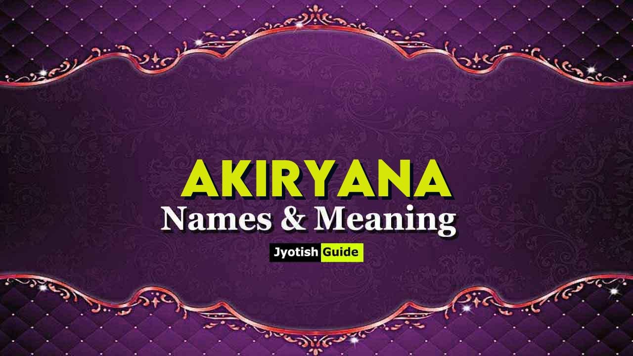 akiryana name meaning