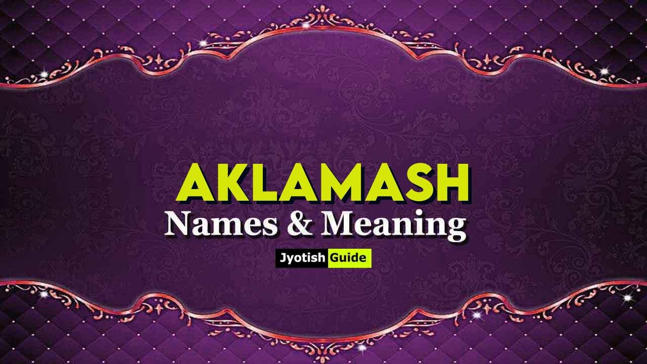 aklamash name meaning