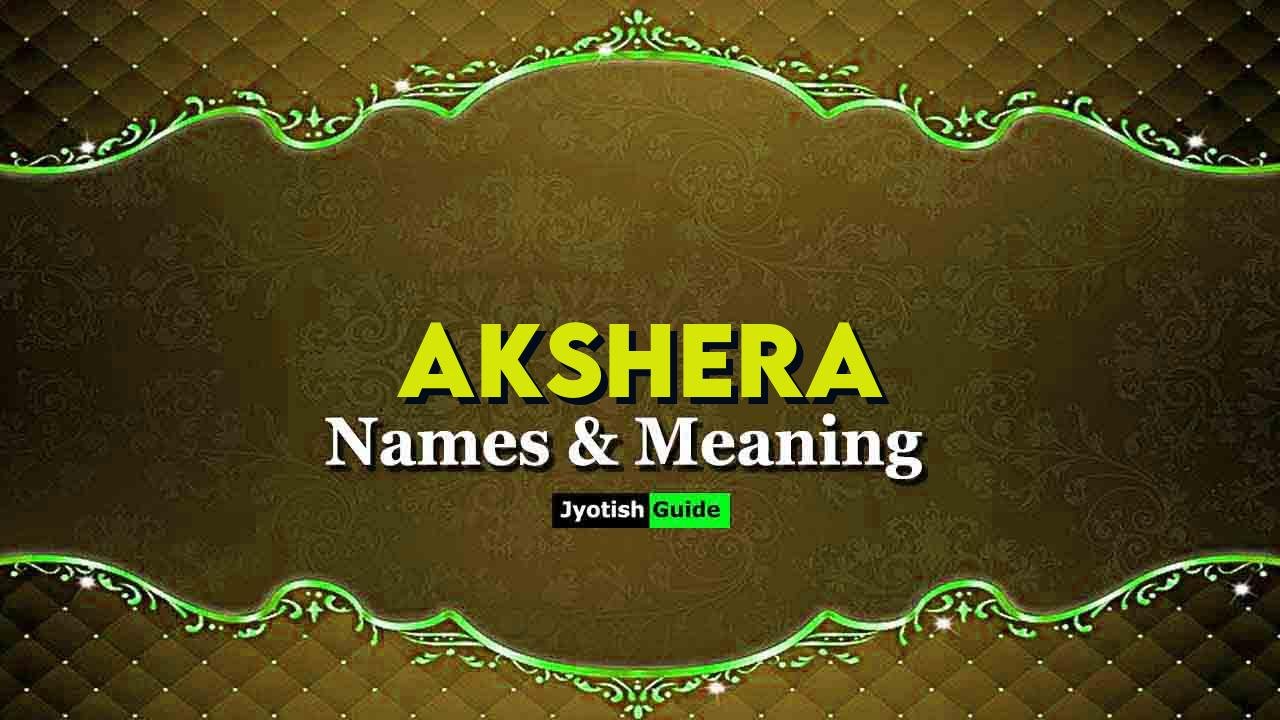 akshera name meaning
