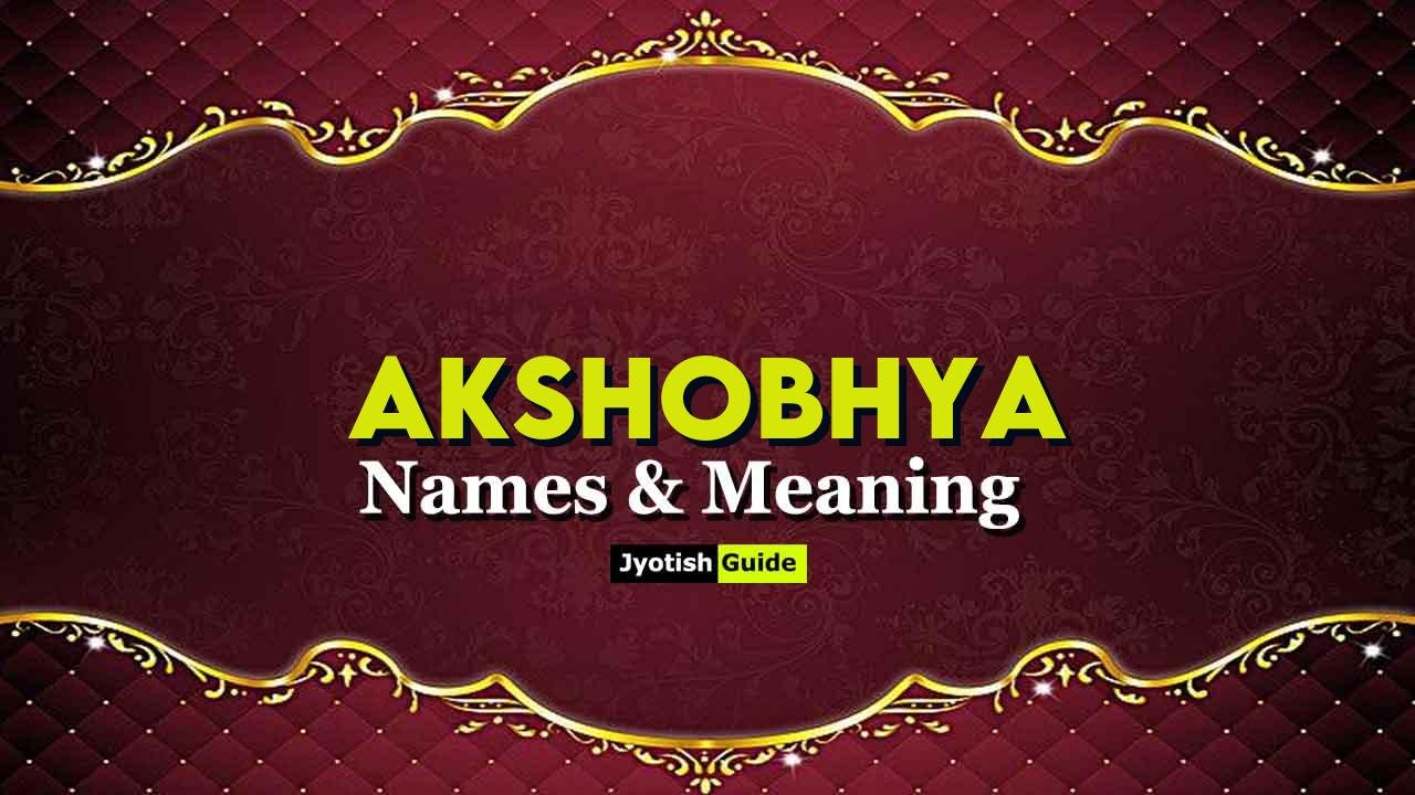 akshobhya name meaning