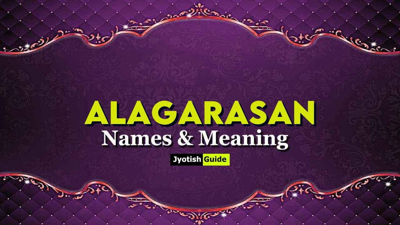 alagarasan name meaning