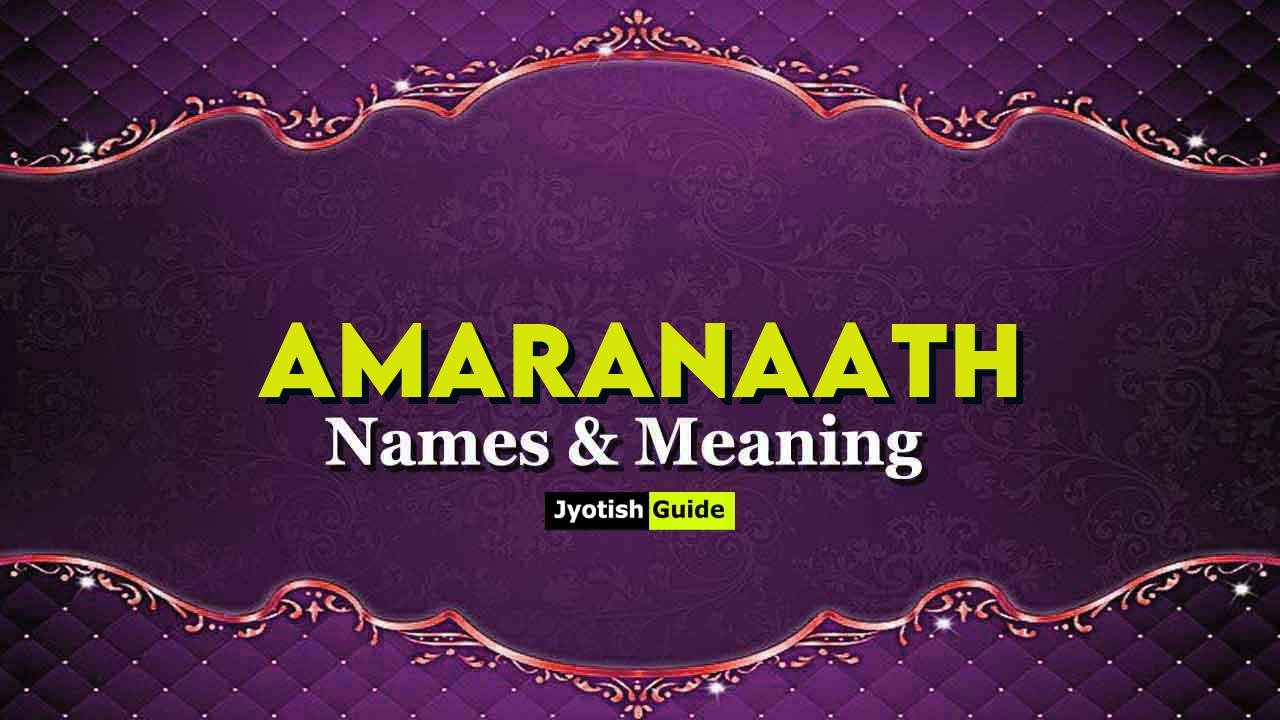 amaranaath name meaning