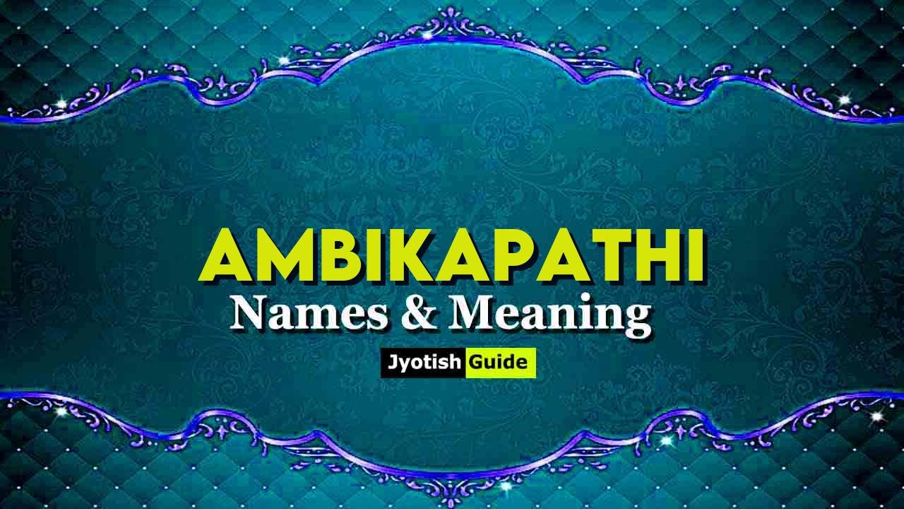 ambikapathi name meaning