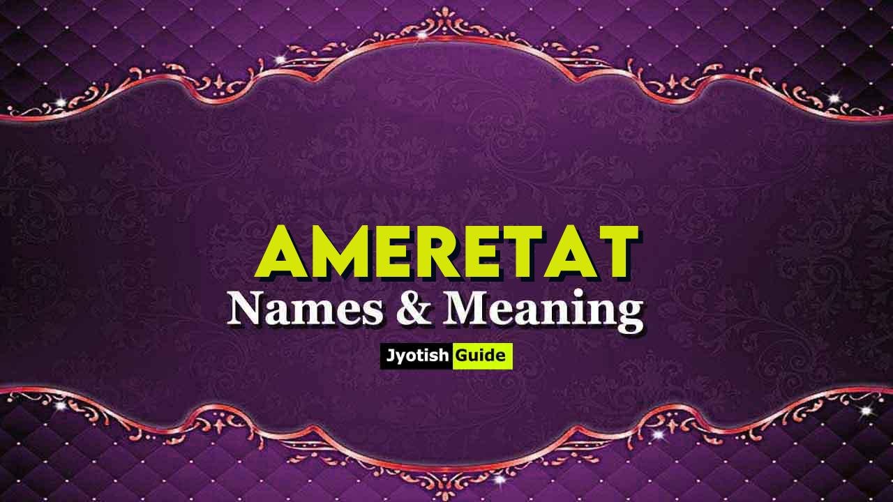 ameretat name meaning