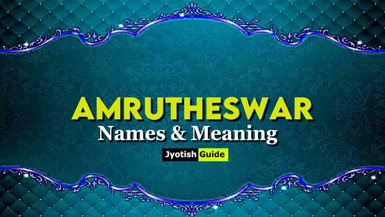 amrutheswar name meaning