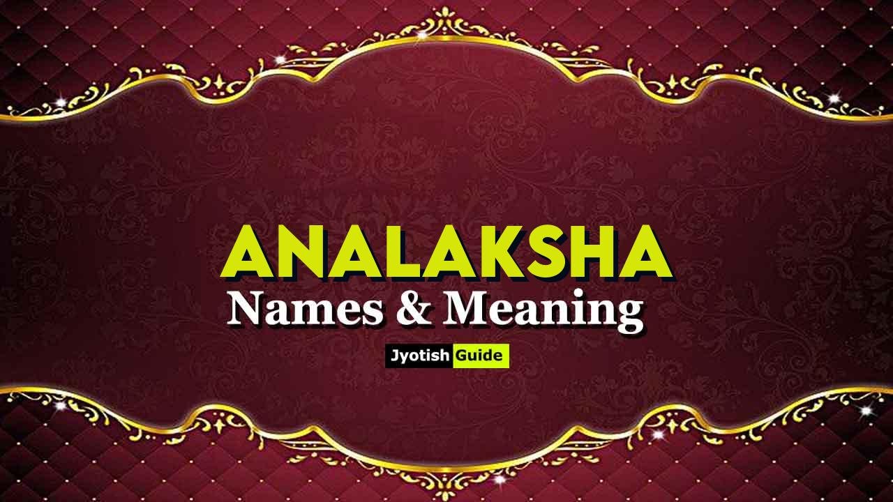 analaksha name meaning