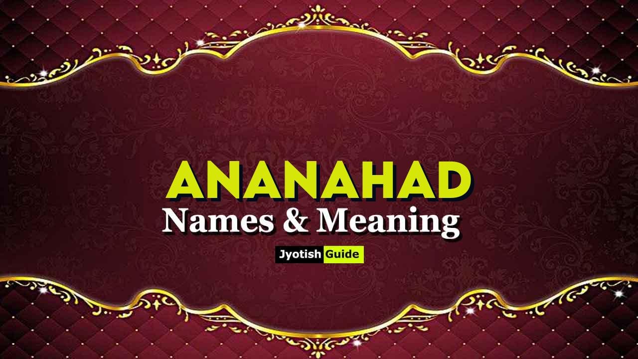 ananahad name meaning