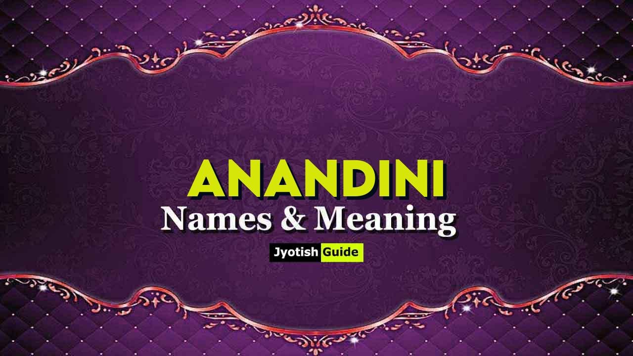 anandini name meaning