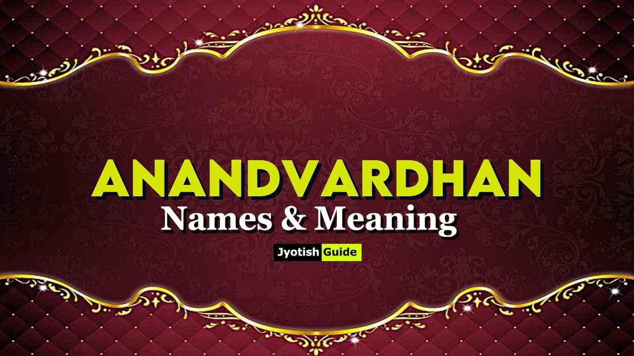 anandvardhan name meaning
