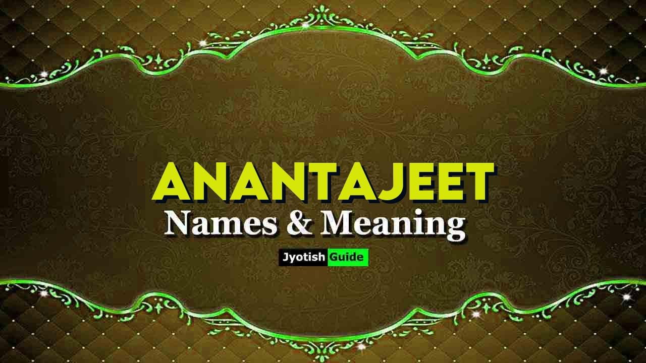 anantajeet name meaning