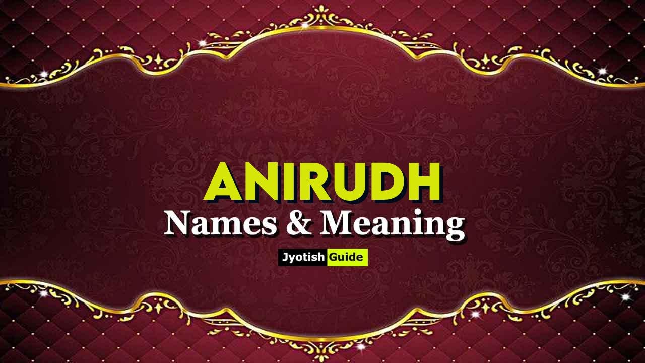 anirudh name meaning