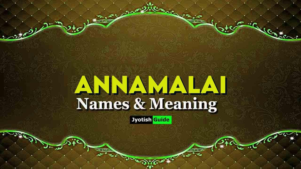 annamalai name meaning