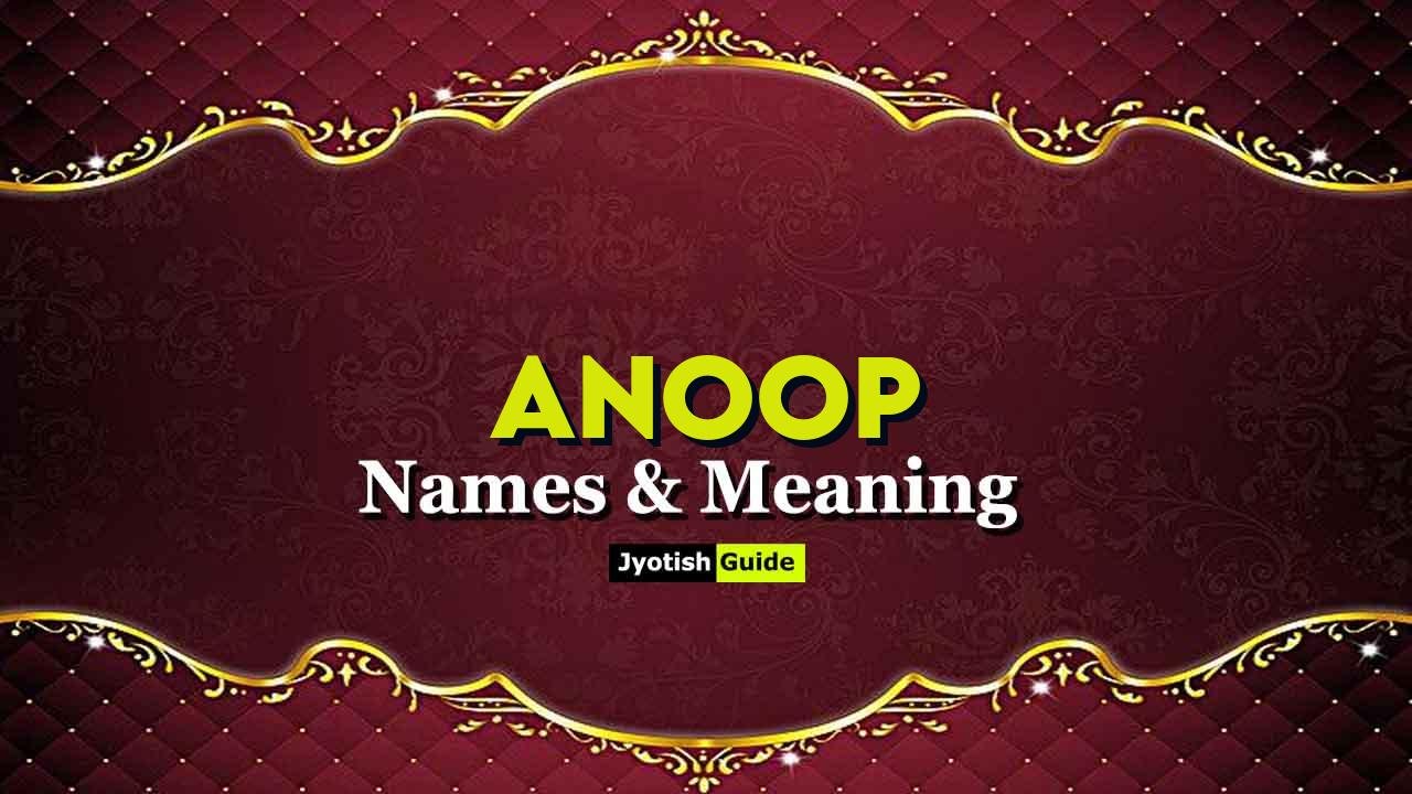 anoop name meaning