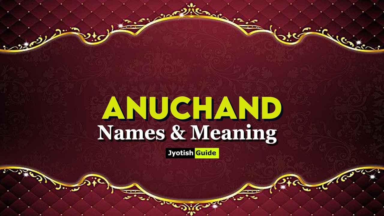 anuchand name meaning