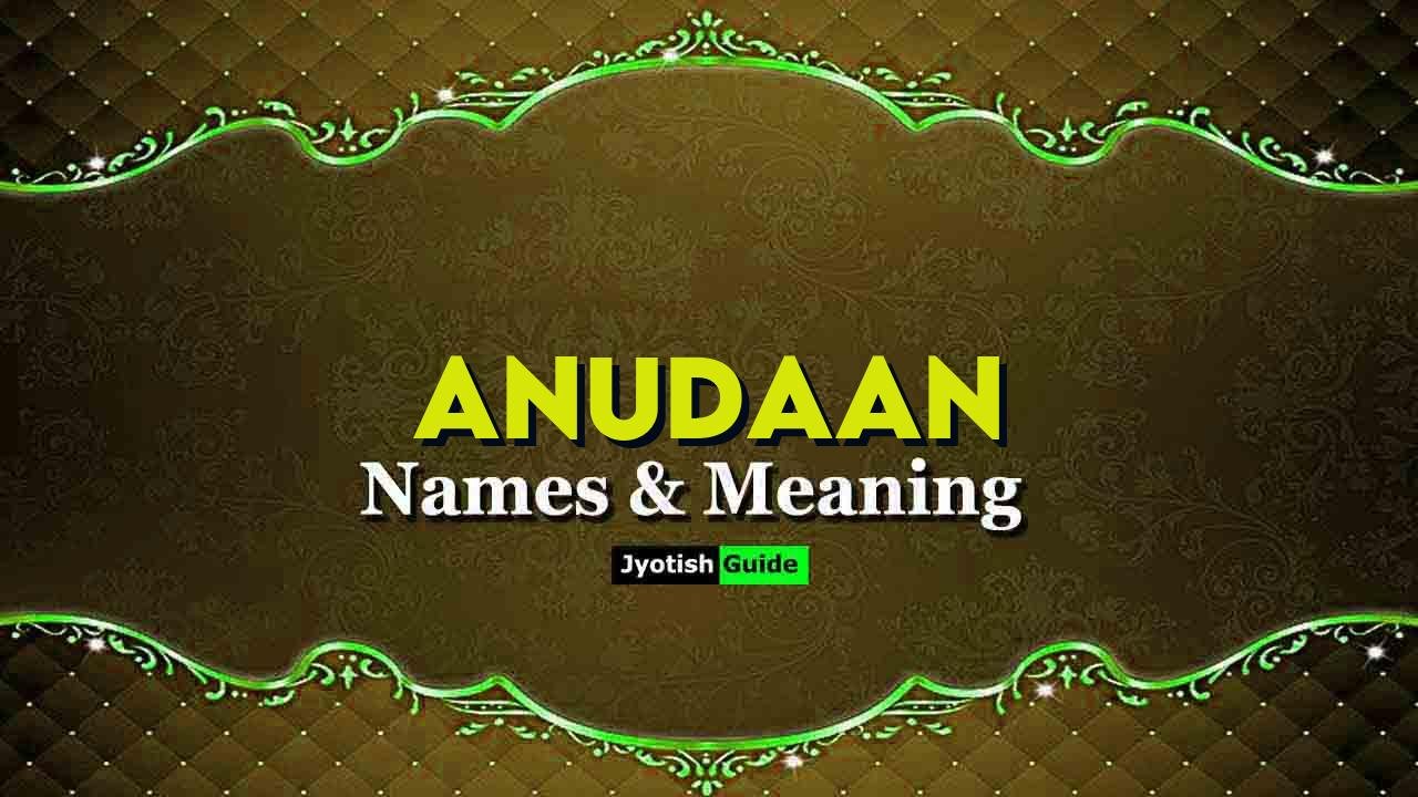 anudaan name meaning