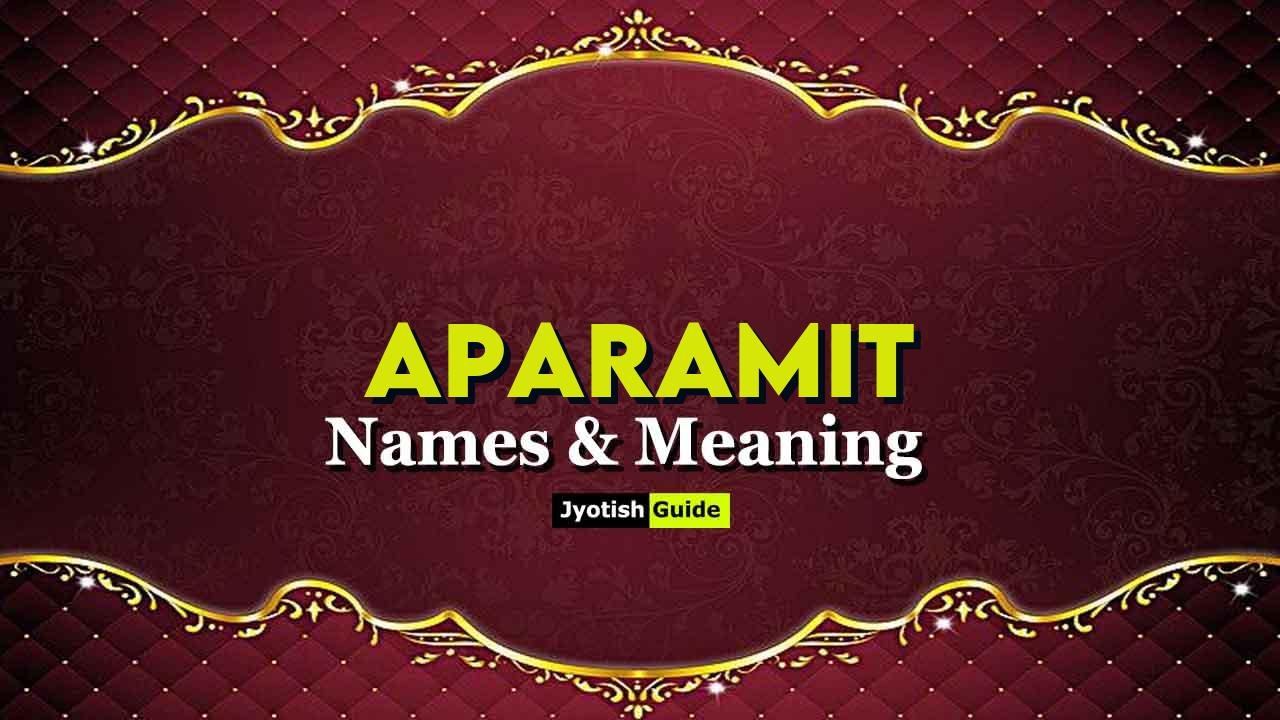 aparamit name meaning