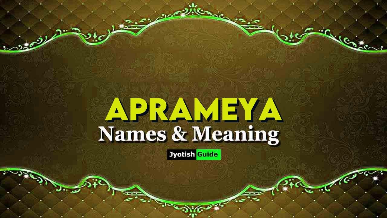aprameya name meaning