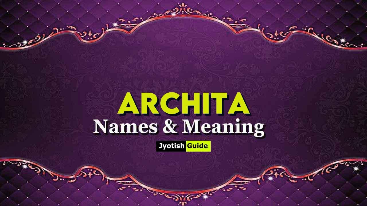 archita name meaning